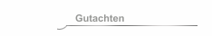 Gutachten